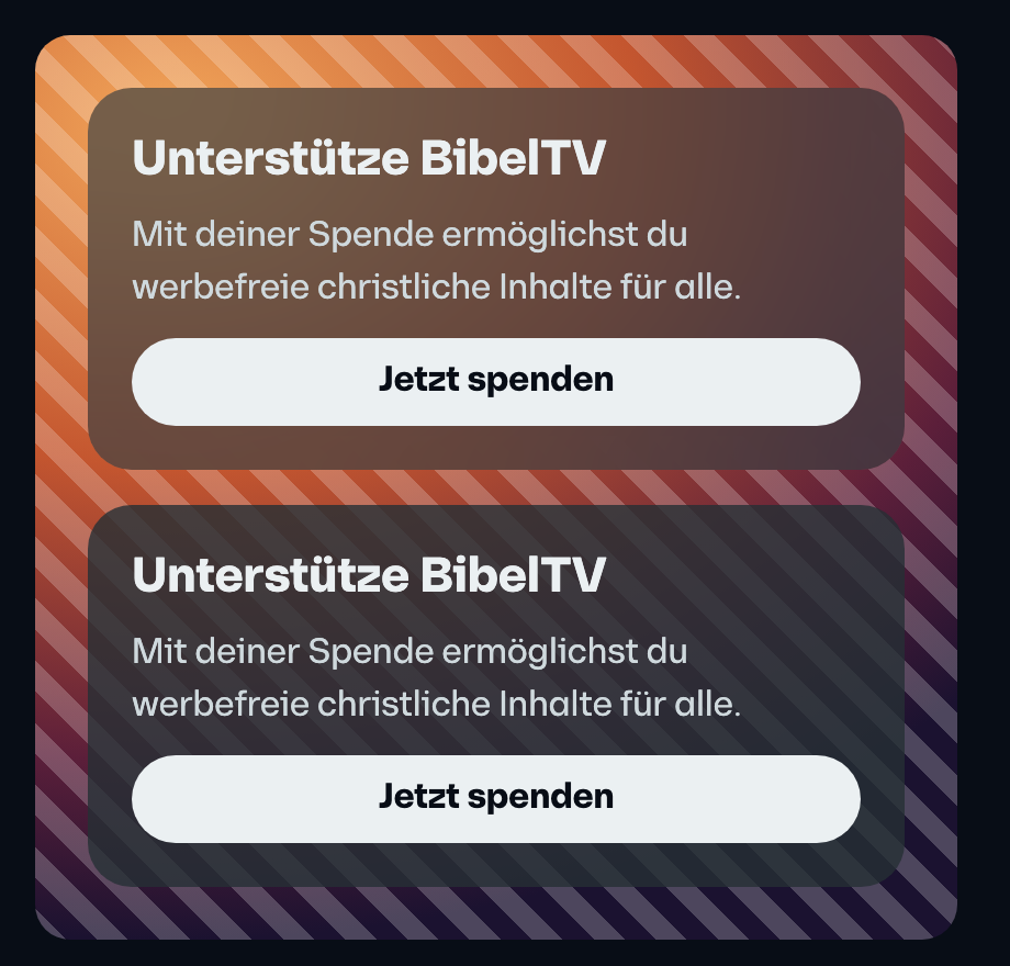 Two identical donation cards over a striped backdrop: the upper card frosted so the stripes blur behind it, the lower card plain so the stripes show through sharply